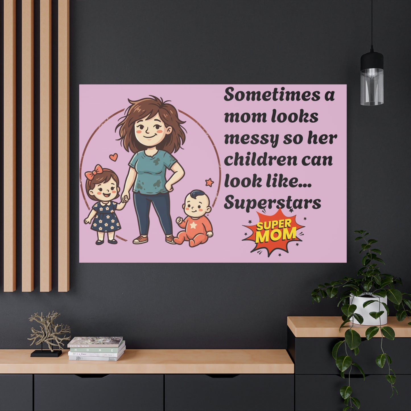 Super Mom Canvas