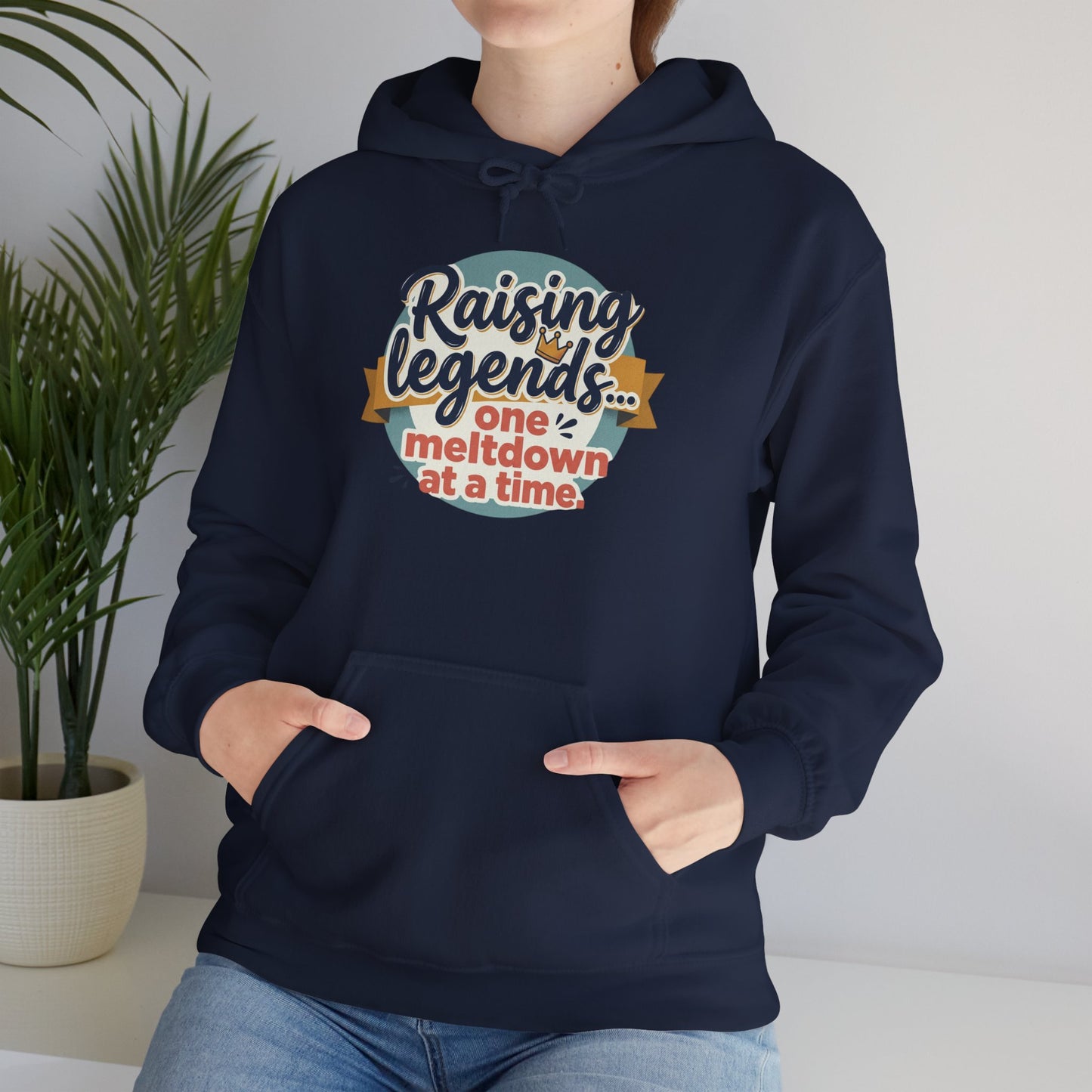 Hoodie — "Raising Legends... one meltdown at a time" Retro Parenthood Sweatshirt