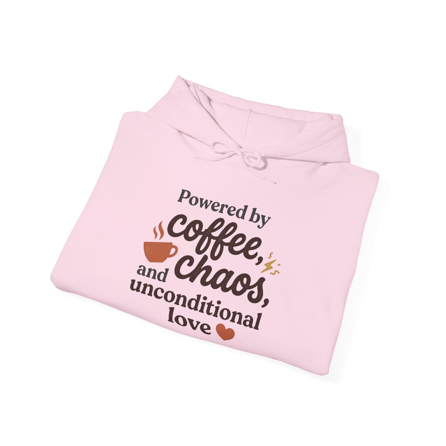 Hoodie — "Powered by Coffee, Chaos, and Unconditional Love" Cozy Graphic Pullover