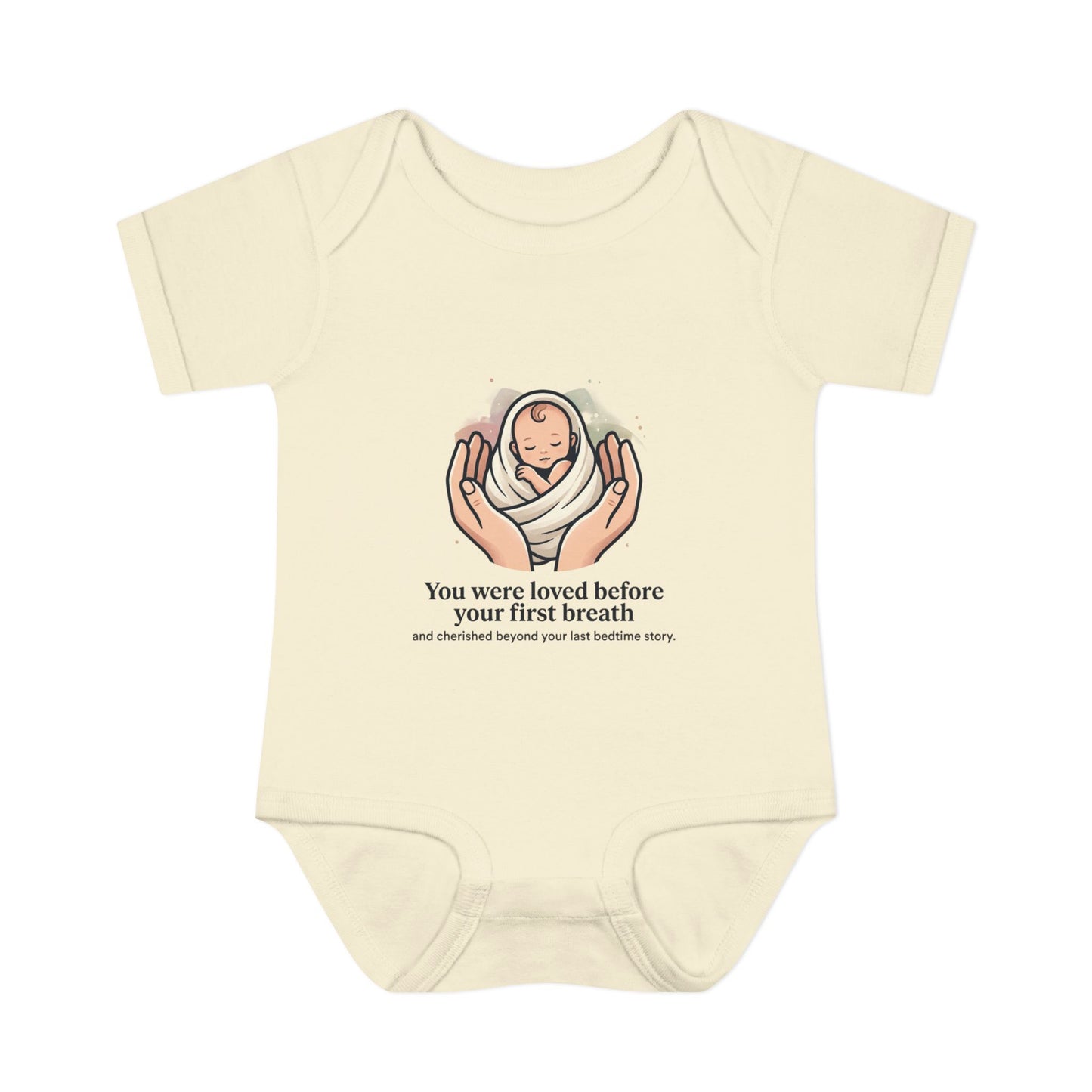 You Were Loved Before Your First Breath Infant Bodysuit – Newborn Keepsake
