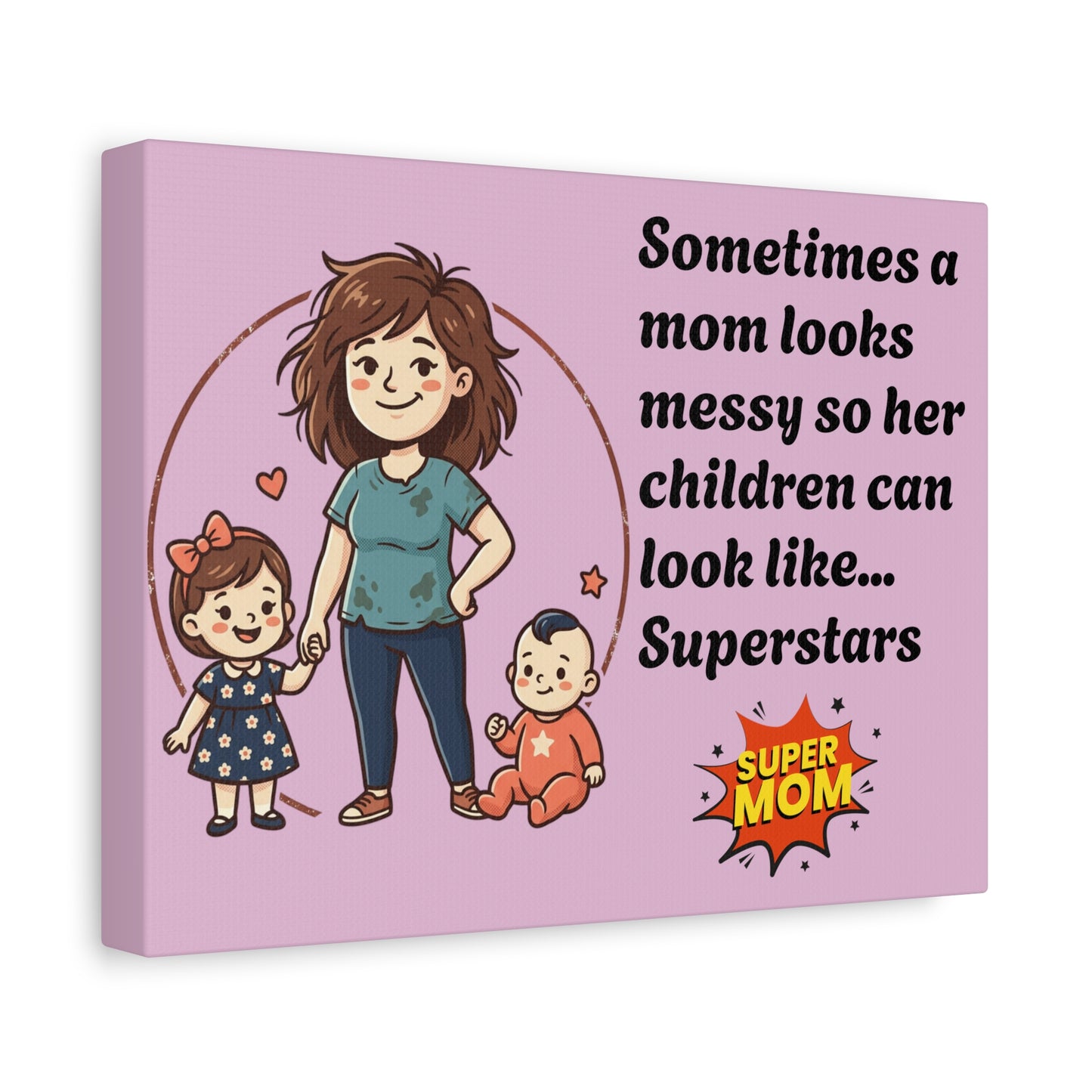 Super Mom Canvas