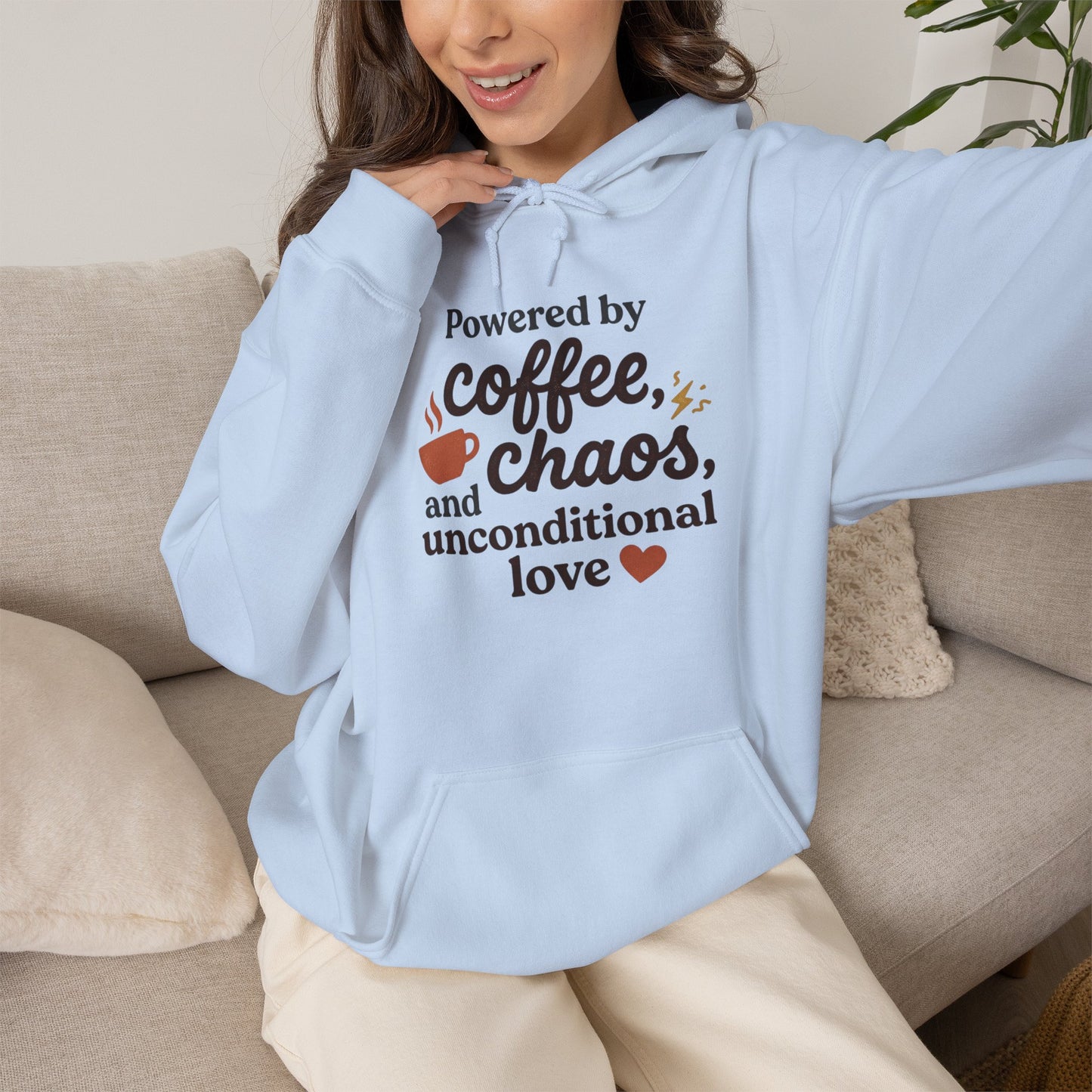 Hoodie — "Powered by Coffee, Chaos, and Unconditional Love" Cozy Graphic Pullover