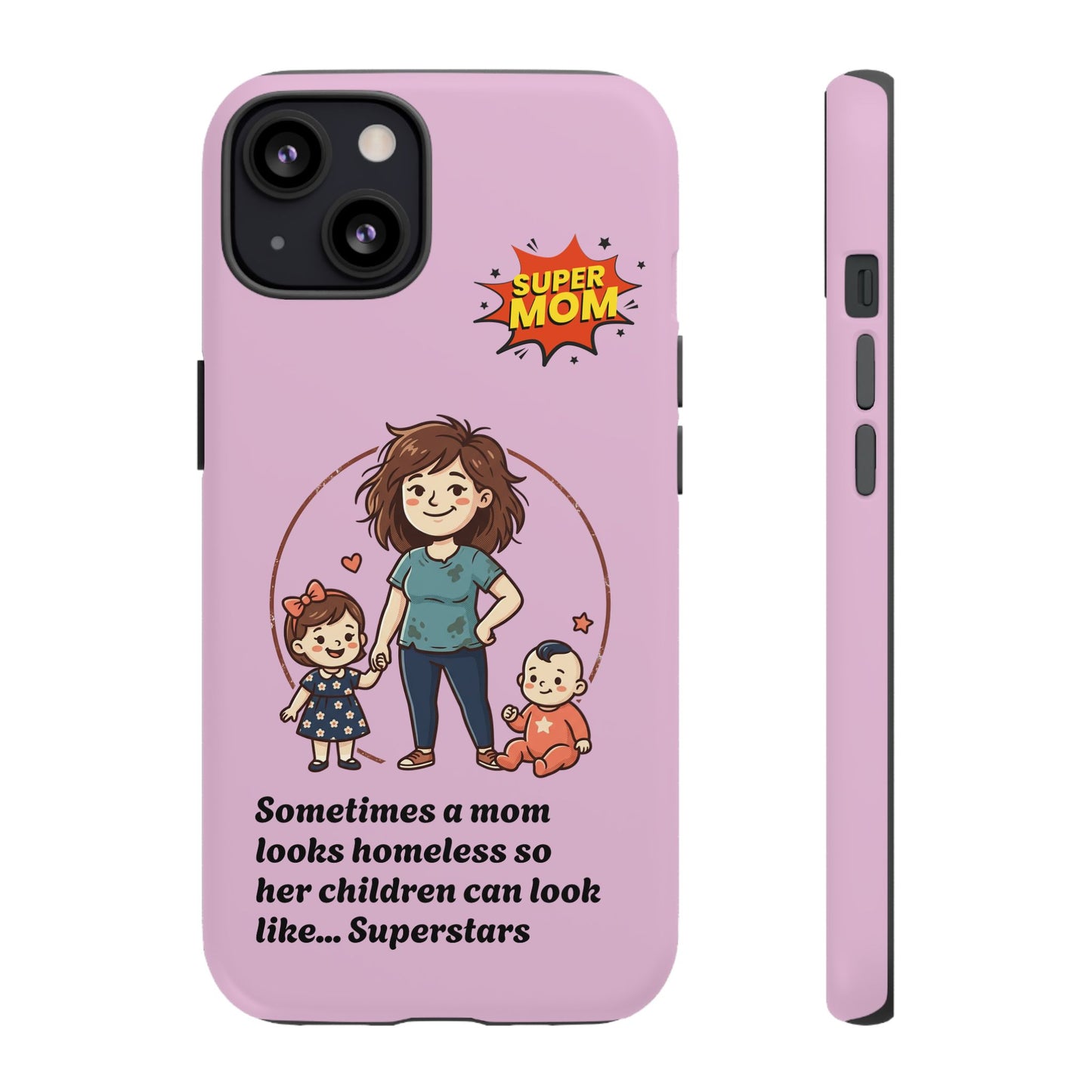 Super Mom Phone Case | Pink Phone Case, Mom Quote