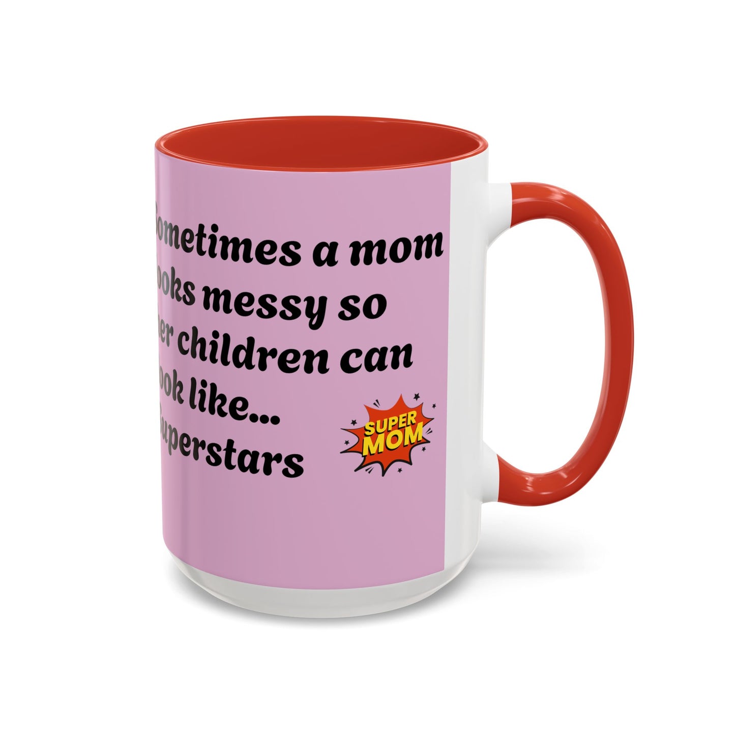 Super Mom Coffee Mug