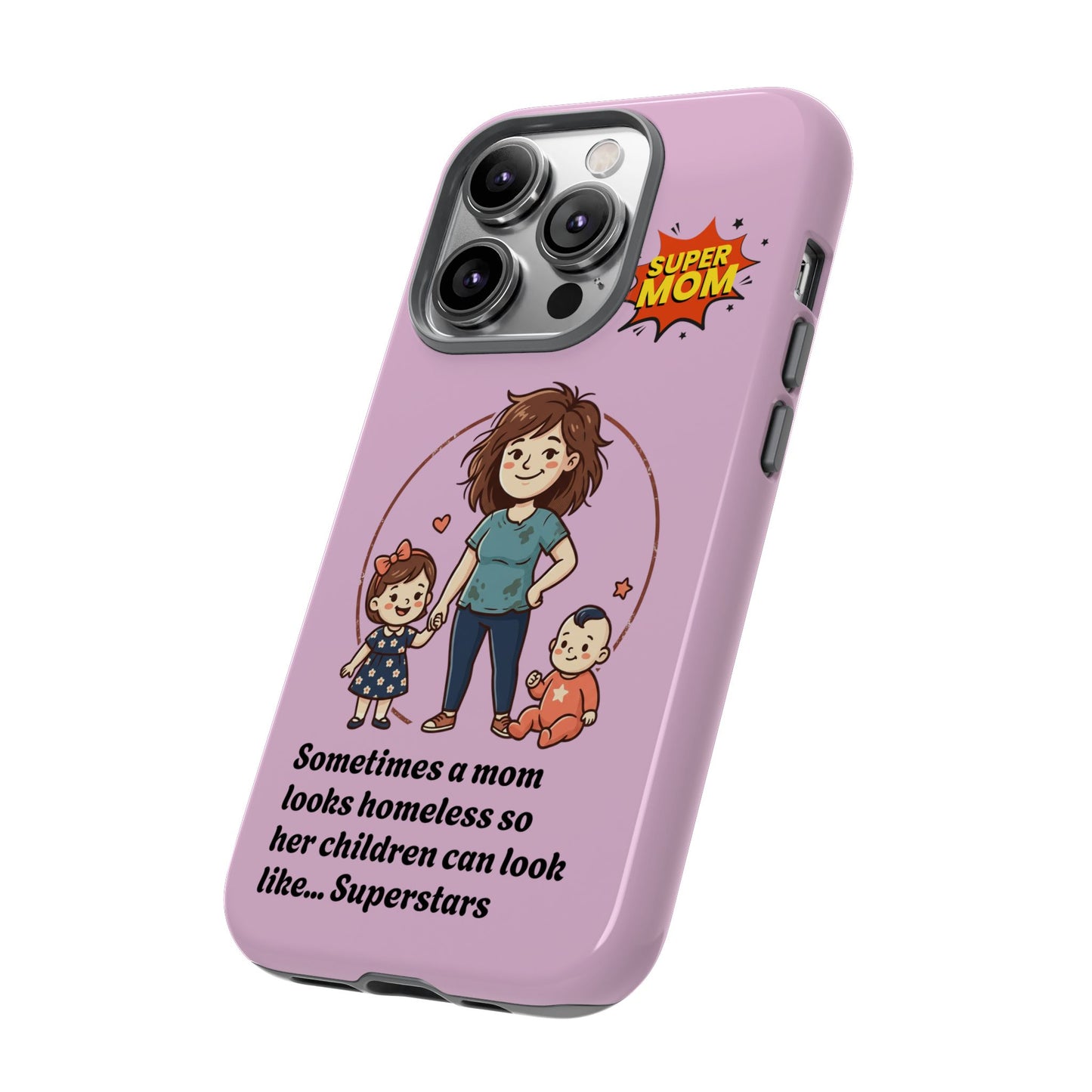 Super Mom Phone Case | Pink Phone Case, Mom Quote