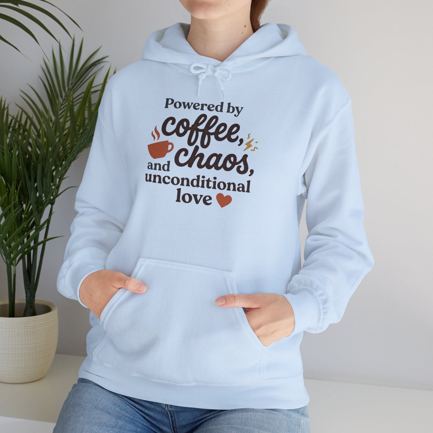 Hoodie — "Powered by Coffee, Chaos, and Unconditional Love" Cozy Graphic Pullover
