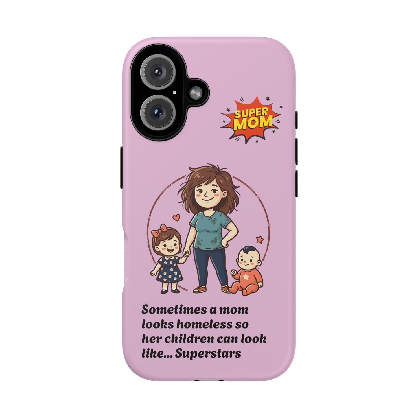 Super Mom Phone Case | Pink Phone Case, Mom Quote