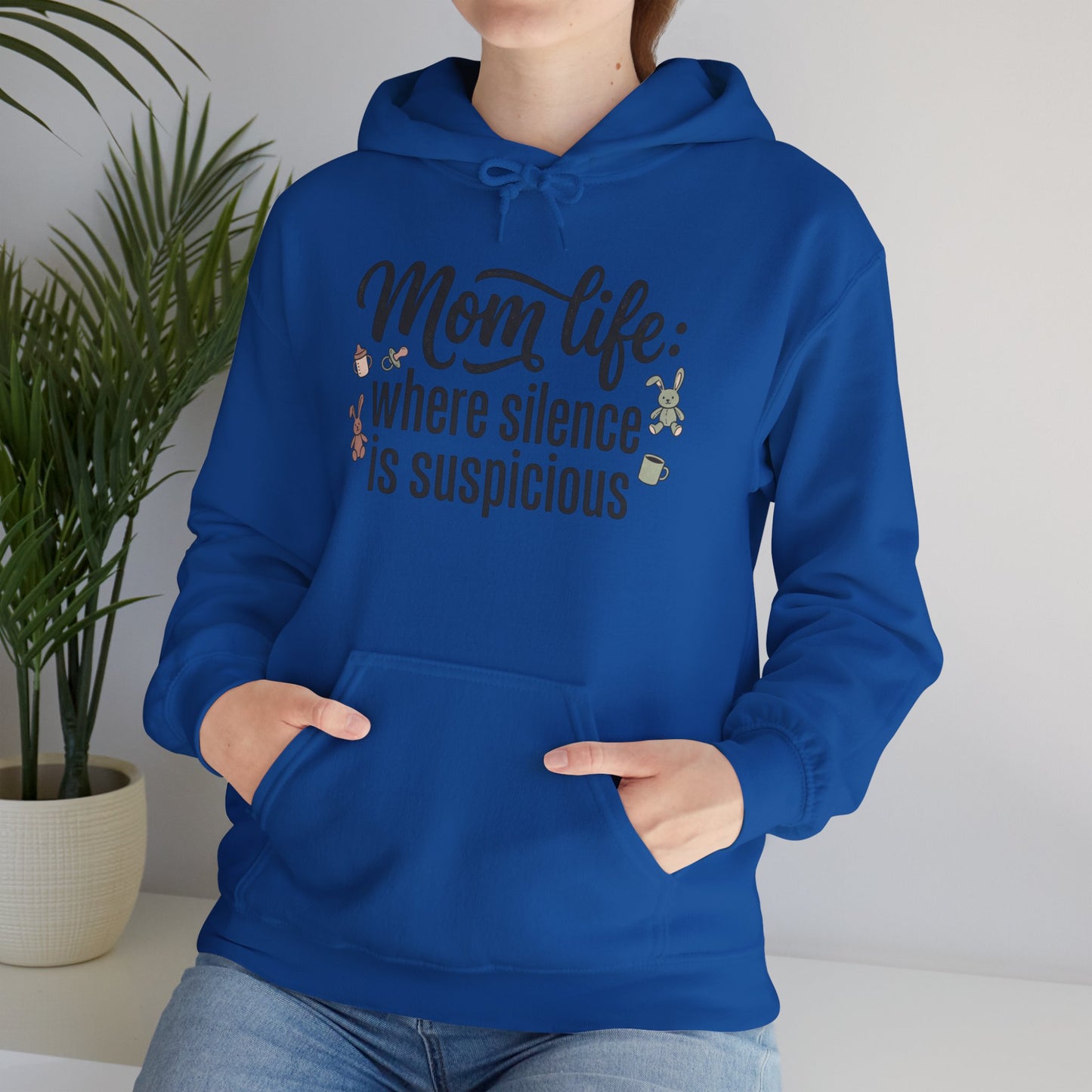 Mom Life Hoodie - "Mom Life: Where Silence Is Suspicious" Cozy Pullover for Moms, Funny Mother's Day Gift