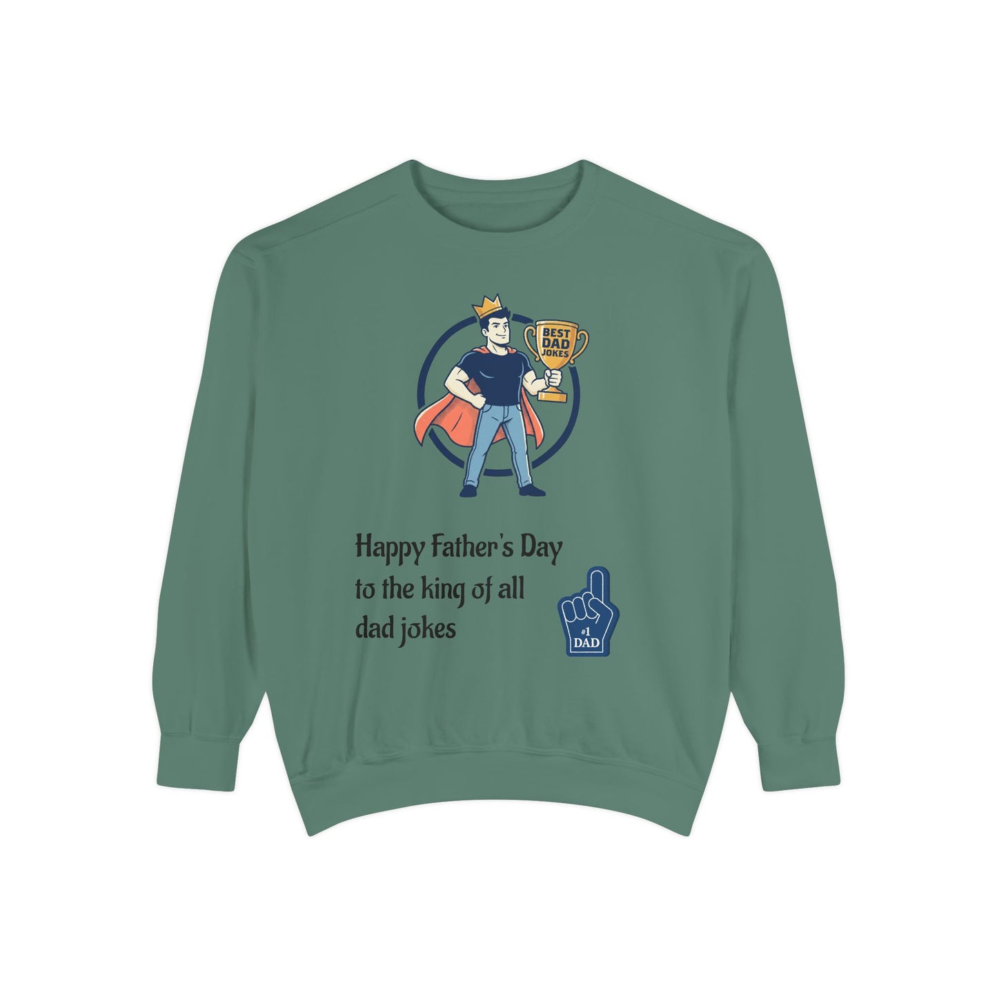 King of Dad Jokes Sweatshirt | Father's Day Dad Joke Tee