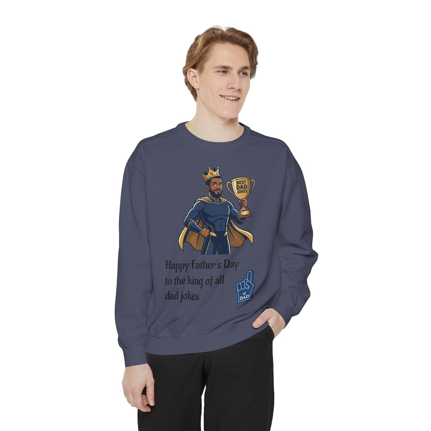 King of Dad Jokes Sweatshirt | Father's Day Dad Joke Tee