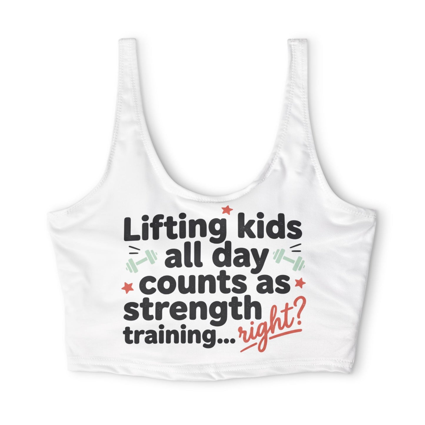 Sports Bra — “Lifting Kids All Day Counts as Strength Training… Right?” Active Mom Workout Top