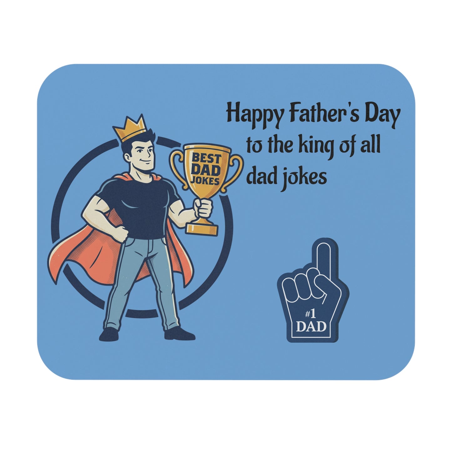 King of Dad Jokes Mouse Pad | Happy Fathers Day #1 Dad Design