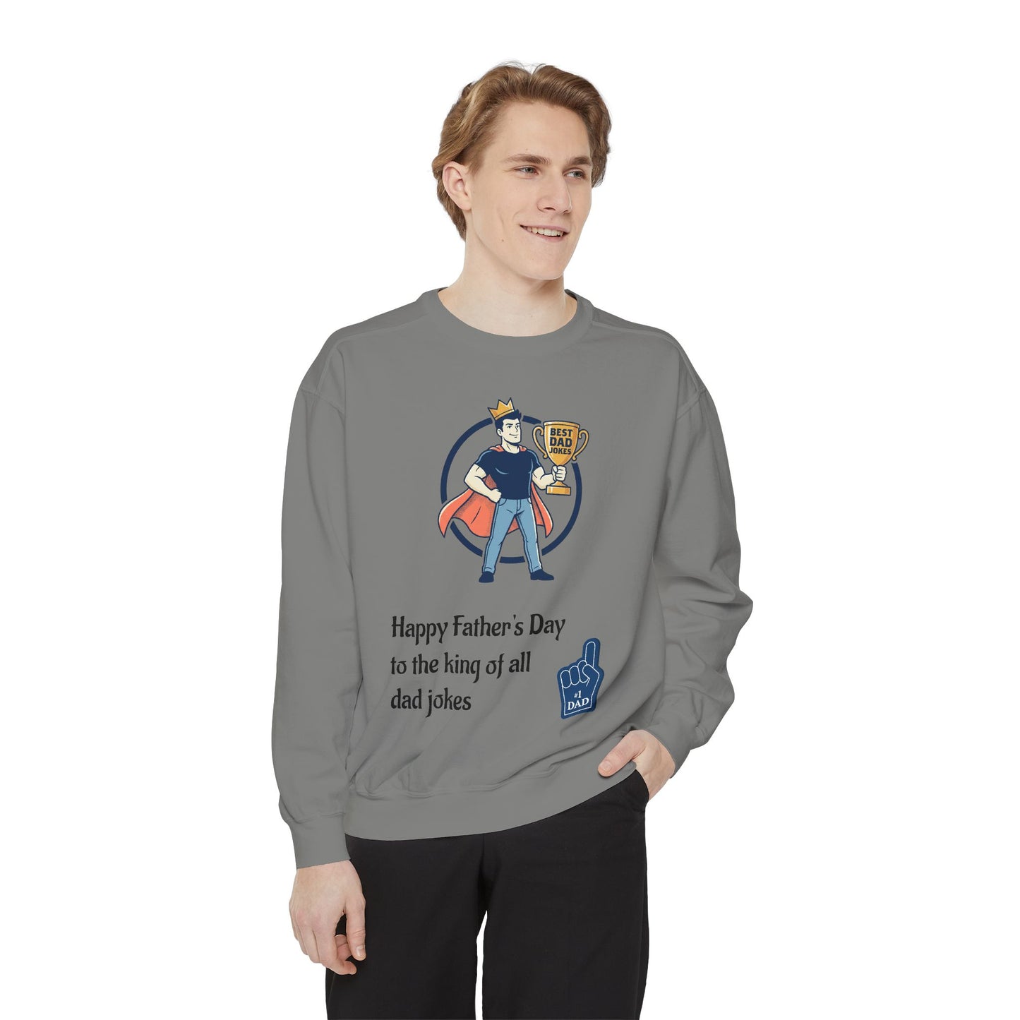 King of Dad Jokes Sweatshirt | Father's Day Dad Joke Tee