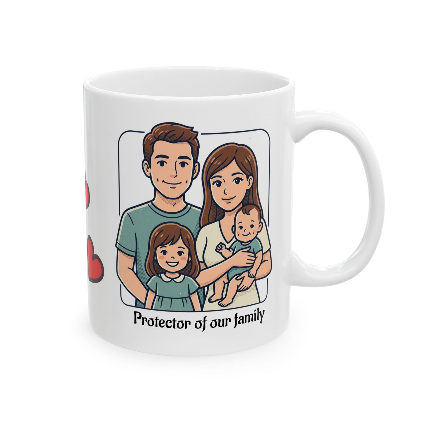 Mug for dad of our family, (11oz, 15oz)