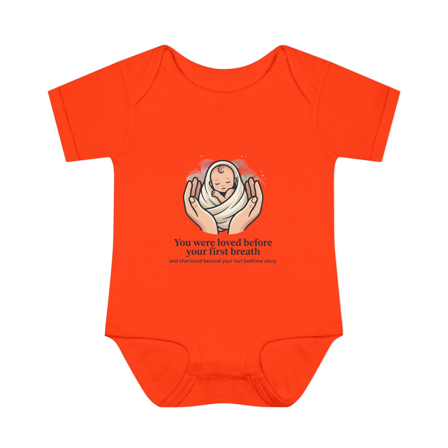 You Were Loved Before Your First Breath Infant Bodysuit – Newborn Keepsake