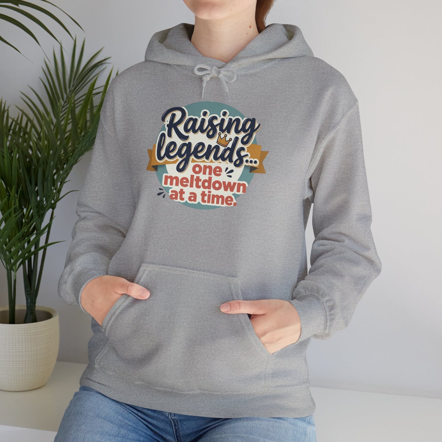 Hoodie — "Raising Legends... one meltdown at a time" Retro Parenthood Sweatshirt