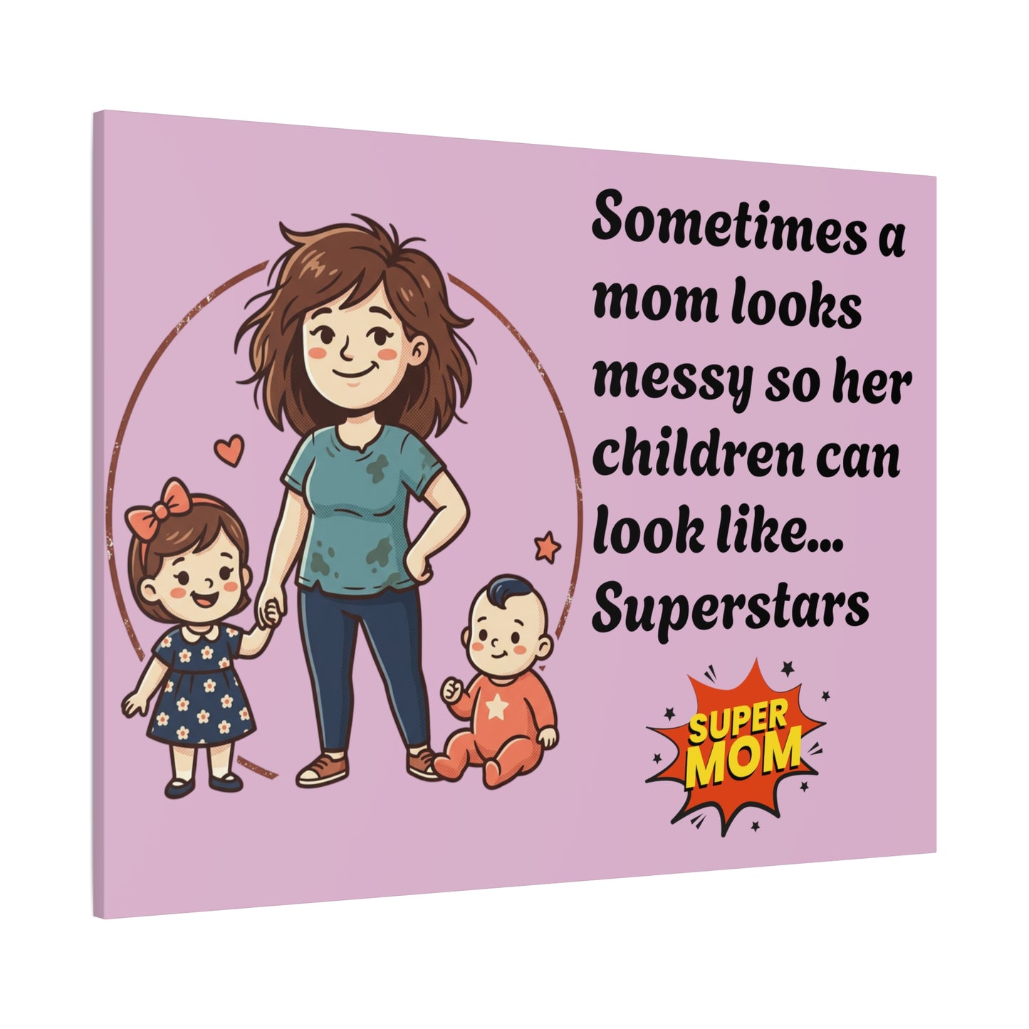 Super Mom Canvas