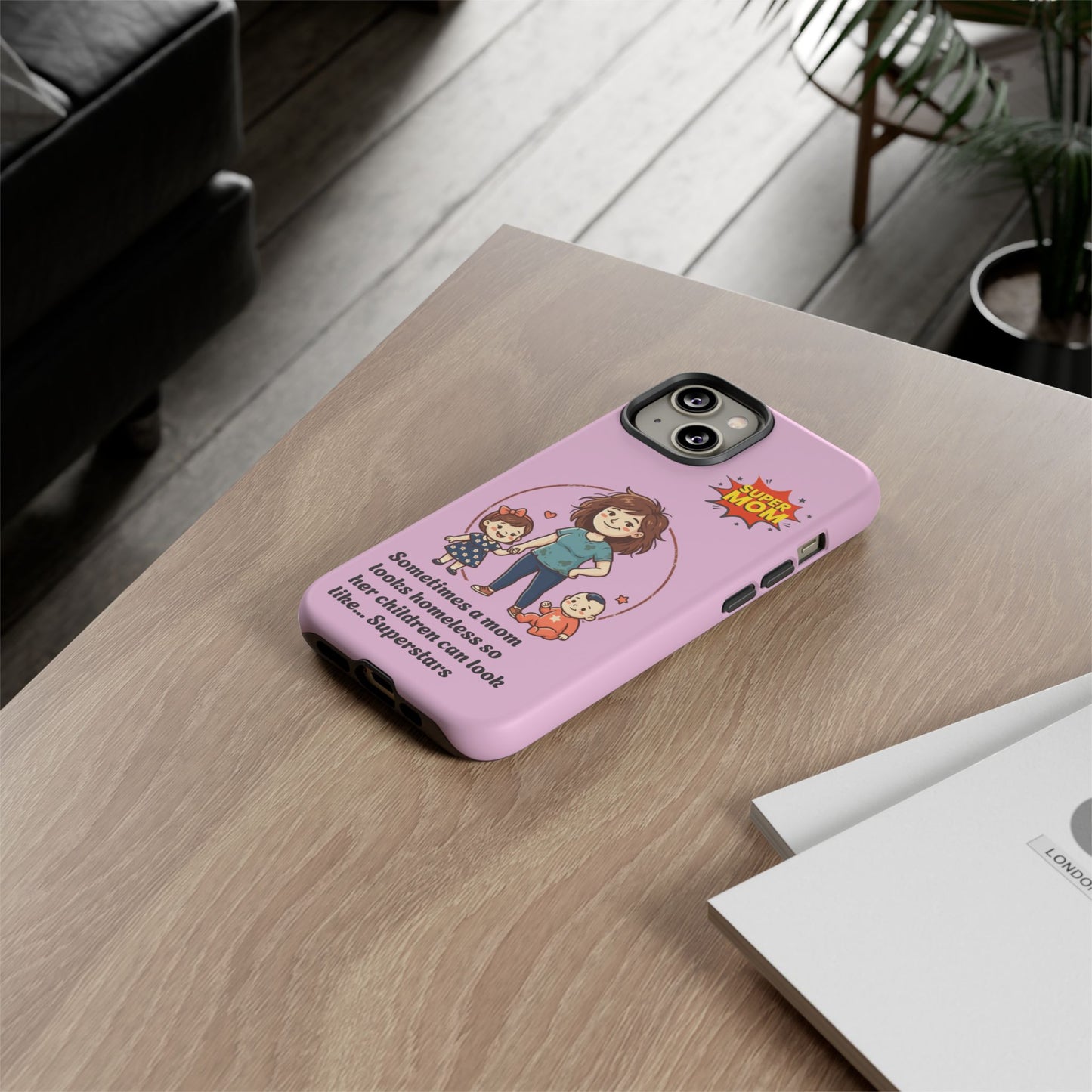 Super Mom Phone Case | Pink Phone Case, Mom Quote