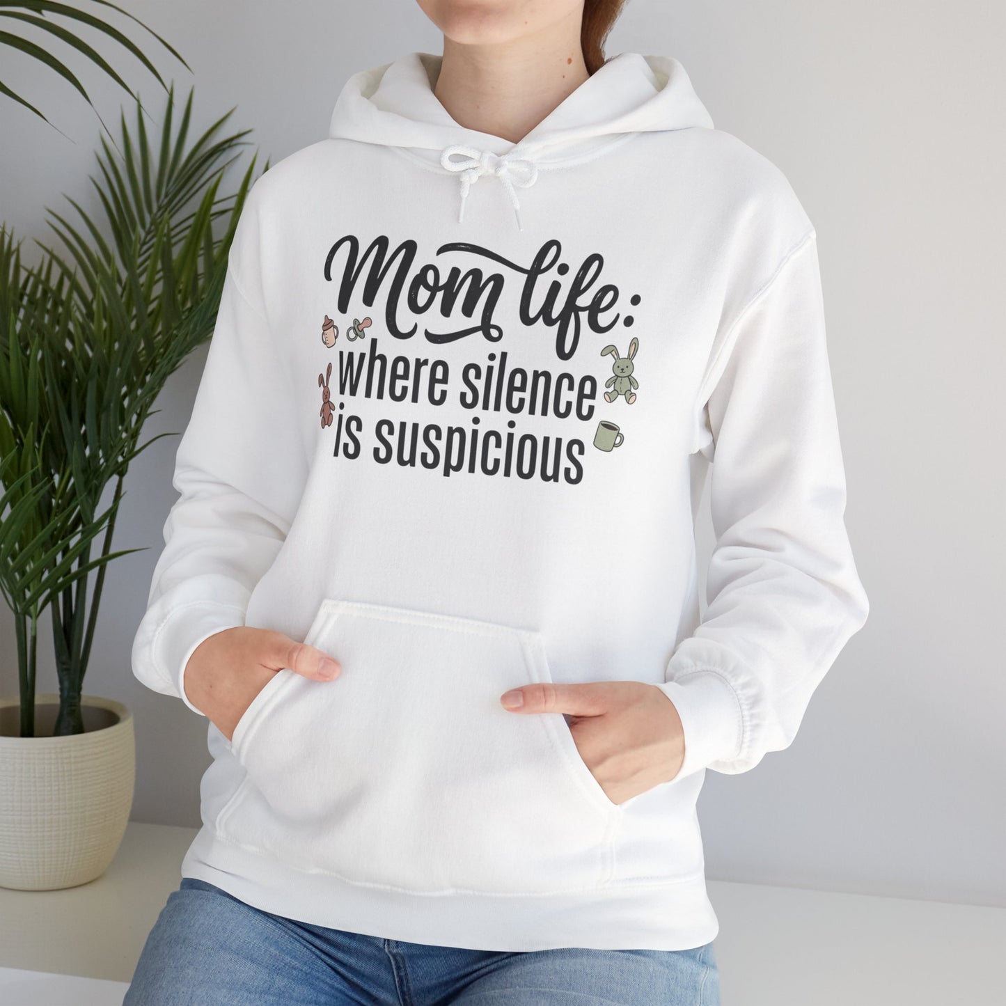 Mom Life Hoodie - "Mom Life: Where Silence Is Suspicious" Cozy Pullover for Moms, Funny Mother's Day Gift