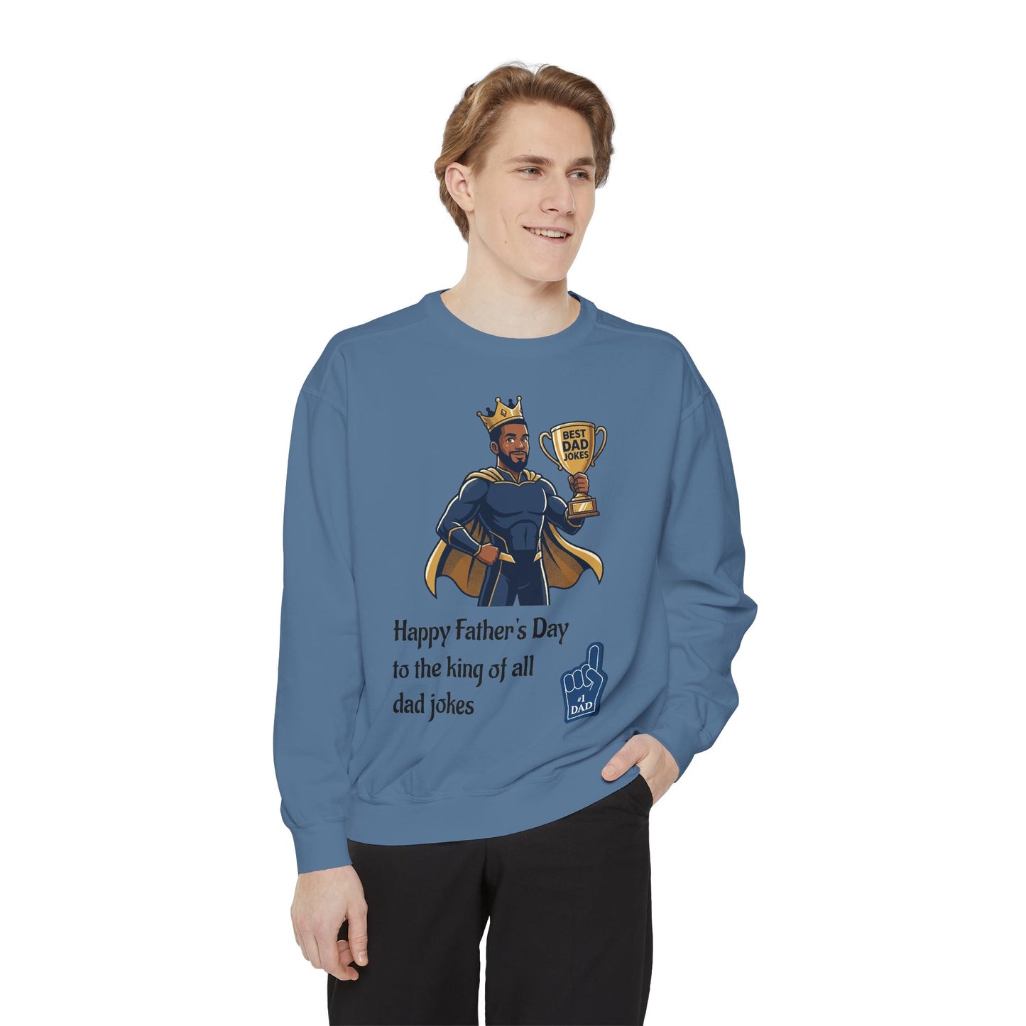 King of Dad Jokes Sweatshirt | Father's Day Dad Joke Tee