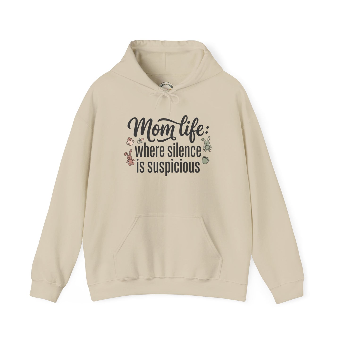 Mom Life Hoodie - "Mom Life: Where Silence Is Suspicious" Cozy Pullover for Moms, Funny Mother's Day Gift