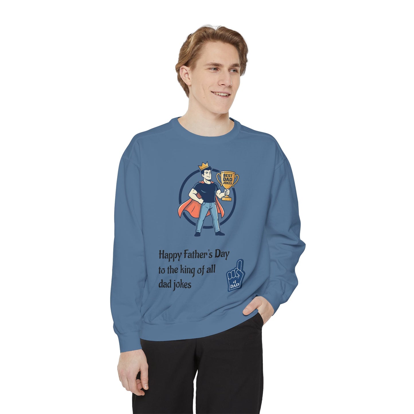 King of Dad Jokes Sweatshirt | Father's Day Dad Joke Tee