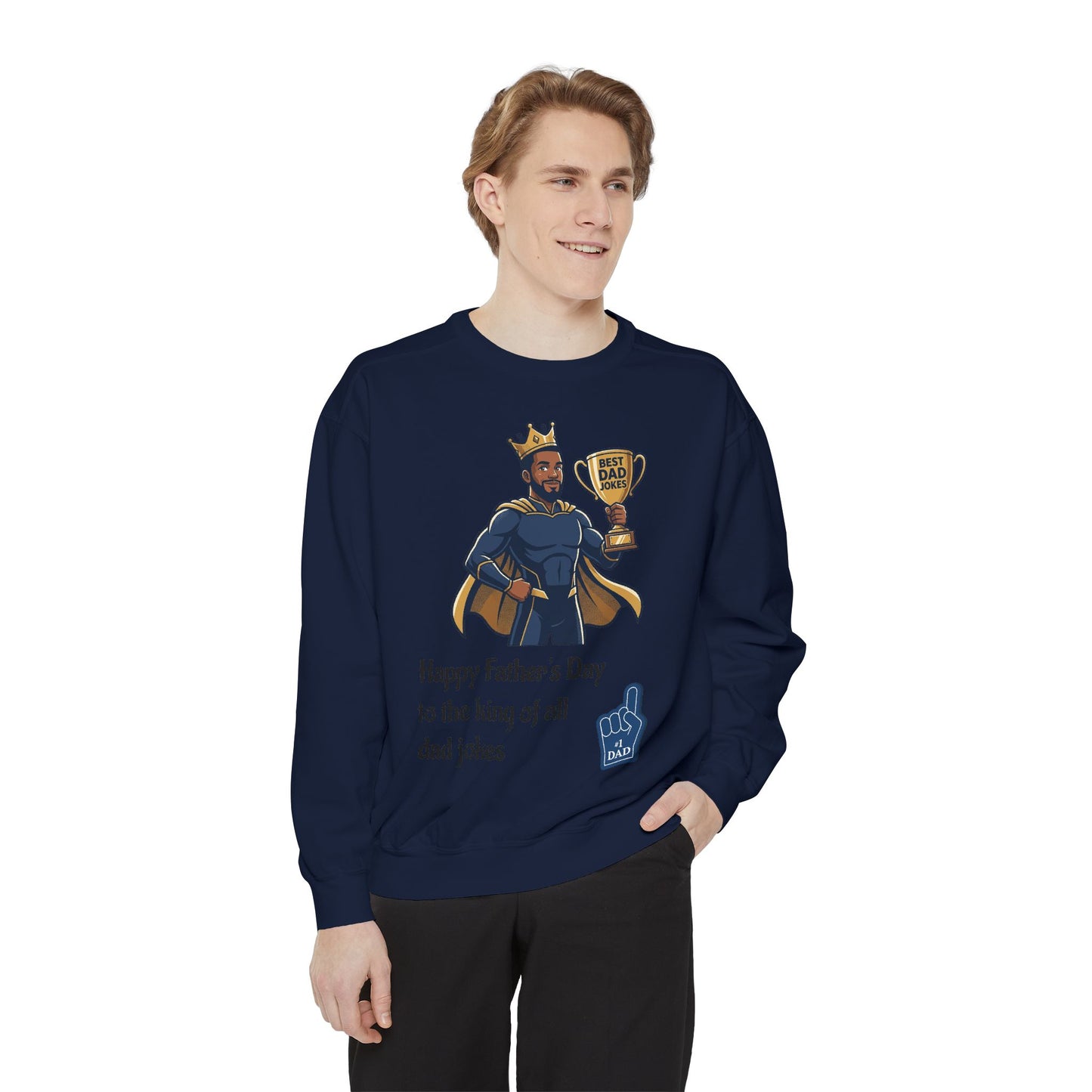 King of Dad Jokes Sweatshirt | Father's Day Dad Joke Tee