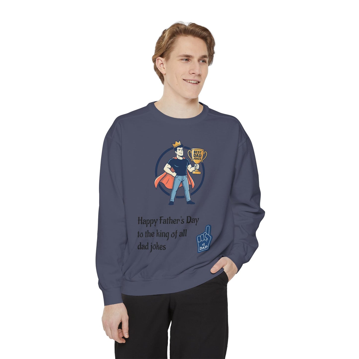 King of Dad Jokes Sweatshirt | Father's Day Dad Joke Tee