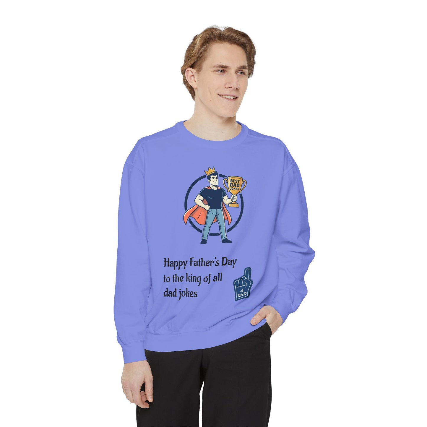 King of Dad Jokes Sweatshirt | Father's Day Dad Joke Tee