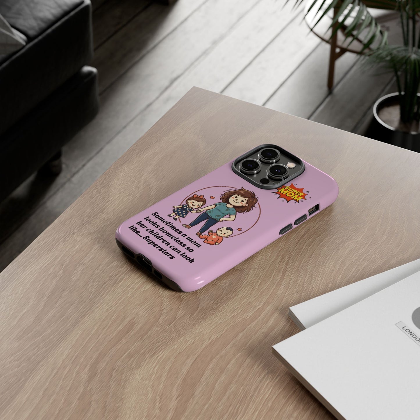 Super Mom Phone Case | Pink Phone Case, Mom Quote