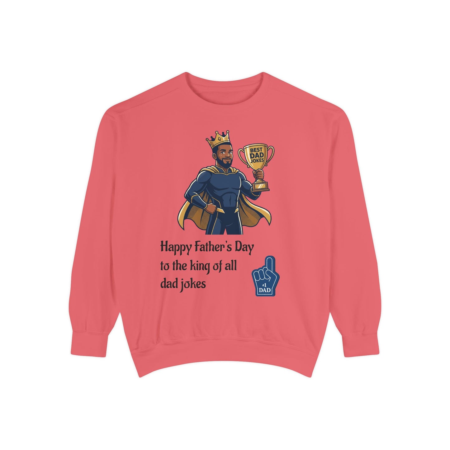 King of Dad Jokes Sweatshirt | Father's Day Dad Joke Tee