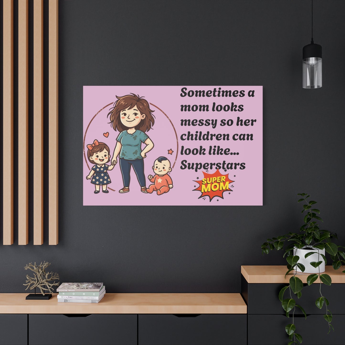 Super Mom Canvas