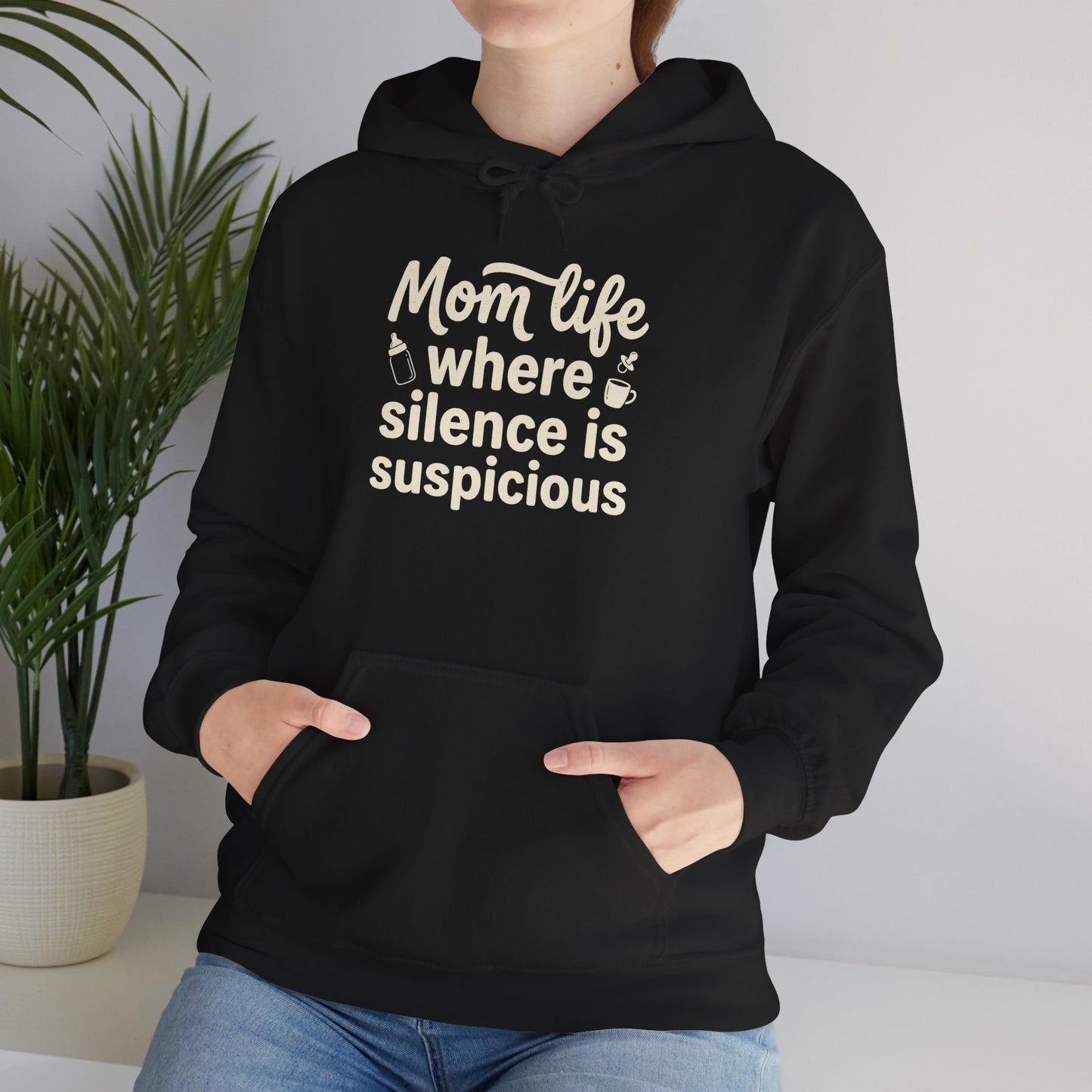 Mom Life Hoodie - "Mom Life: Where Silence Is Suspicious" Cozy Pullover for Moms, Funny Mother's Day Gift