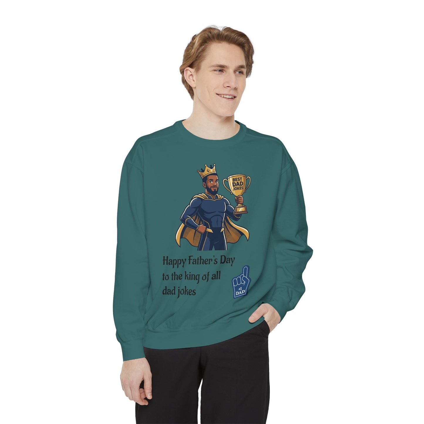 King of Dad Jokes Sweatshirt | Father's Day Dad Joke Tee