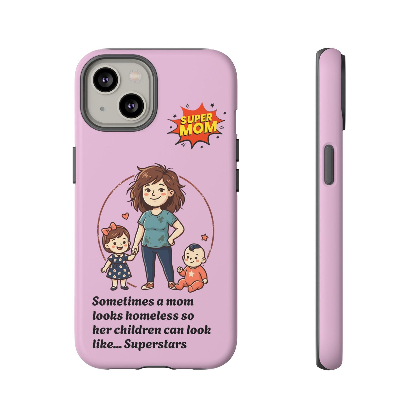 Super Mom Phone Case | Pink Phone Case, Mom Quote