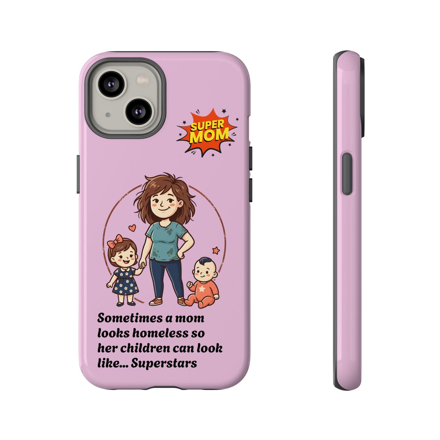 Super Mom Phone Case | Pink Phone Case, Mom Quote