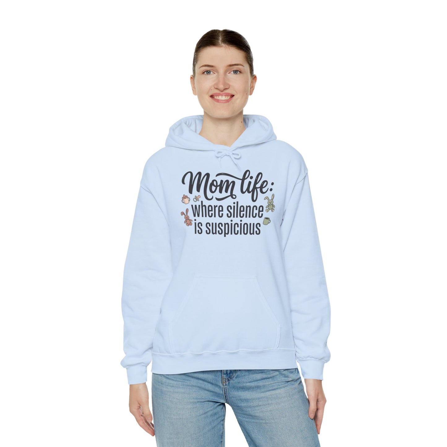 Mom Life Hoodie - "Mom Life: Where Silence Is Suspicious" Cozy Pullover for Moms, Funny Mother's Day Gift