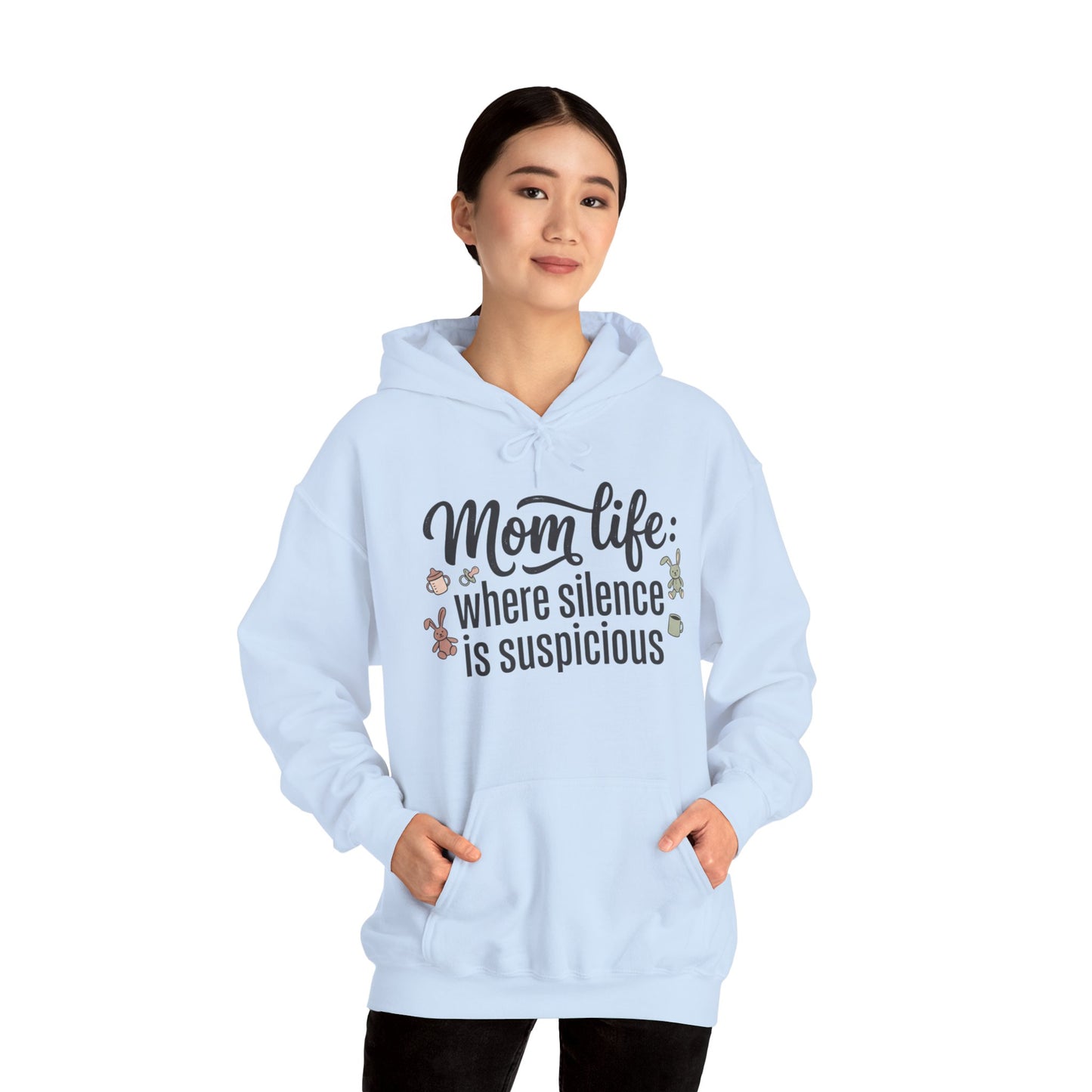Mom Life Hoodie - "Mom Life: Where Silence Is Suspicious" Cozy Pullover for Moms, Funny Mother's Day Gift