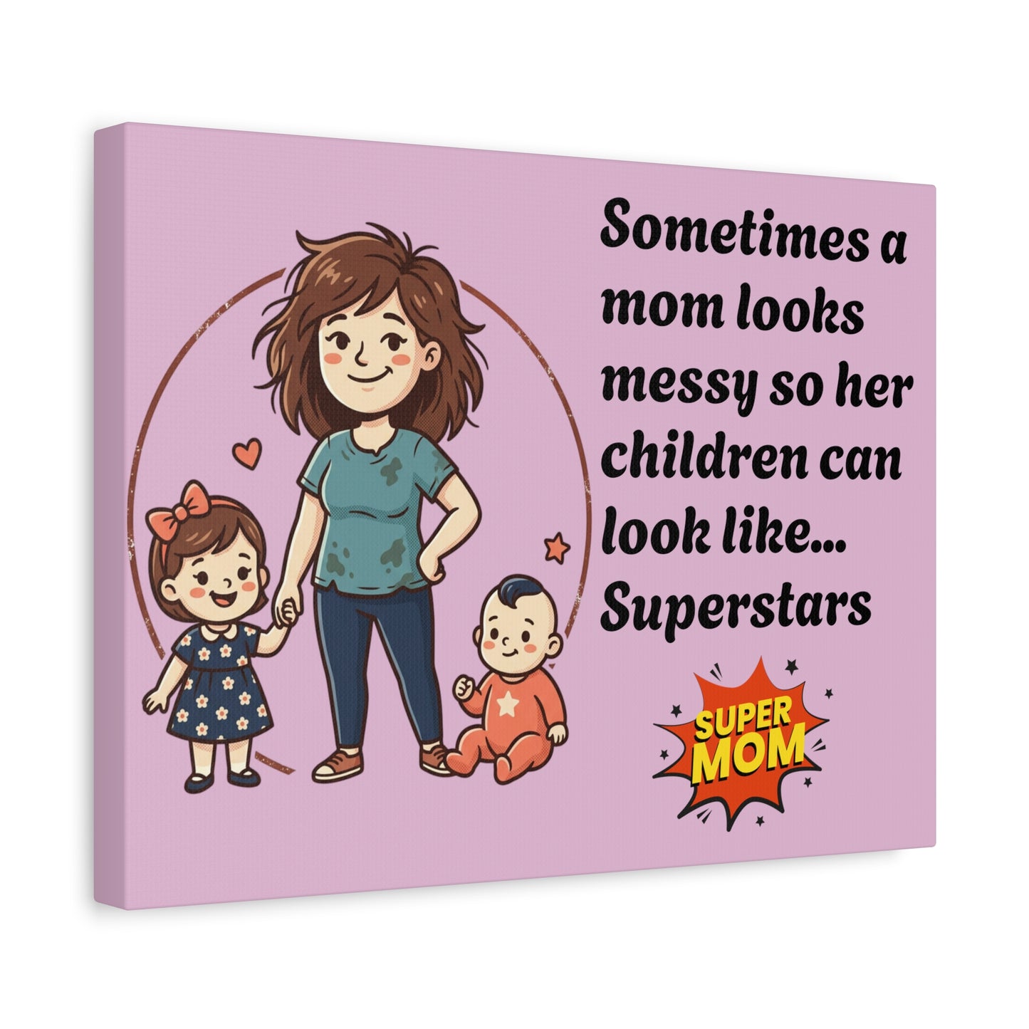 Super Mom Canvas