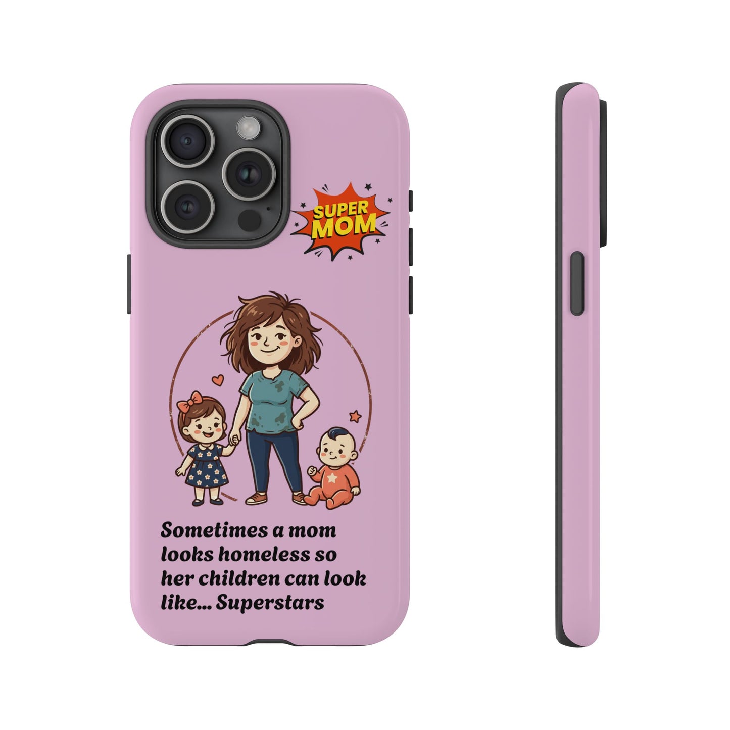 Super Mom Phone Case | Pink Phone Case, Mom Quote