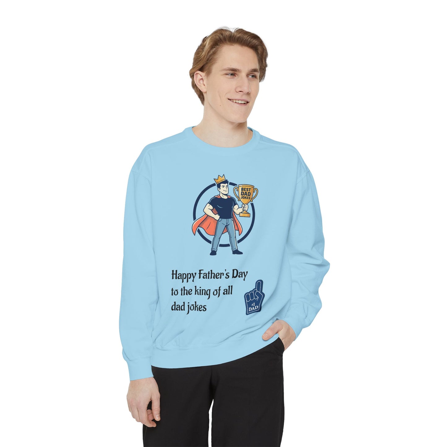 King of Dad Jokes Sweatshirt | Father's Day Dad Joke Tee