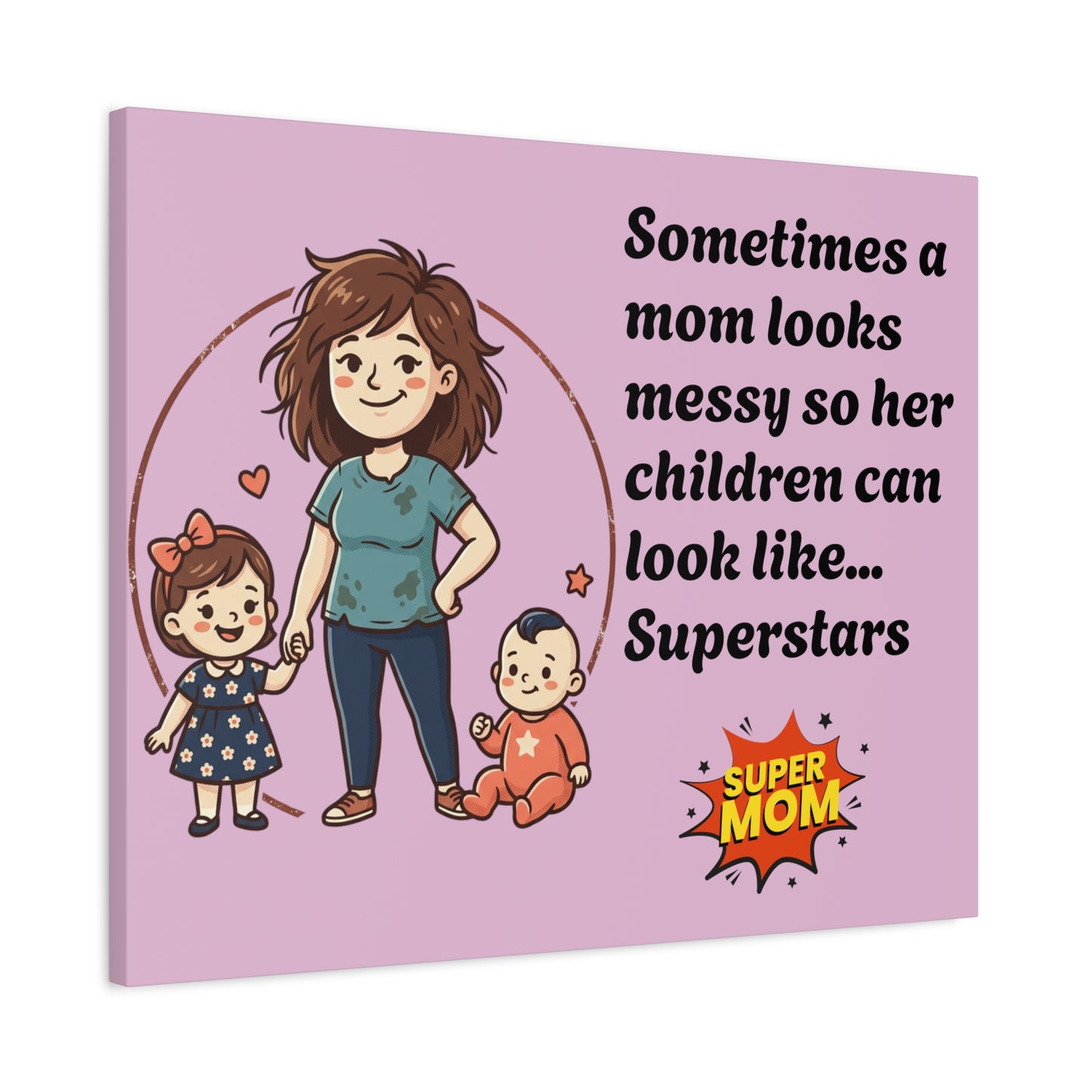 Super Mom Canvas