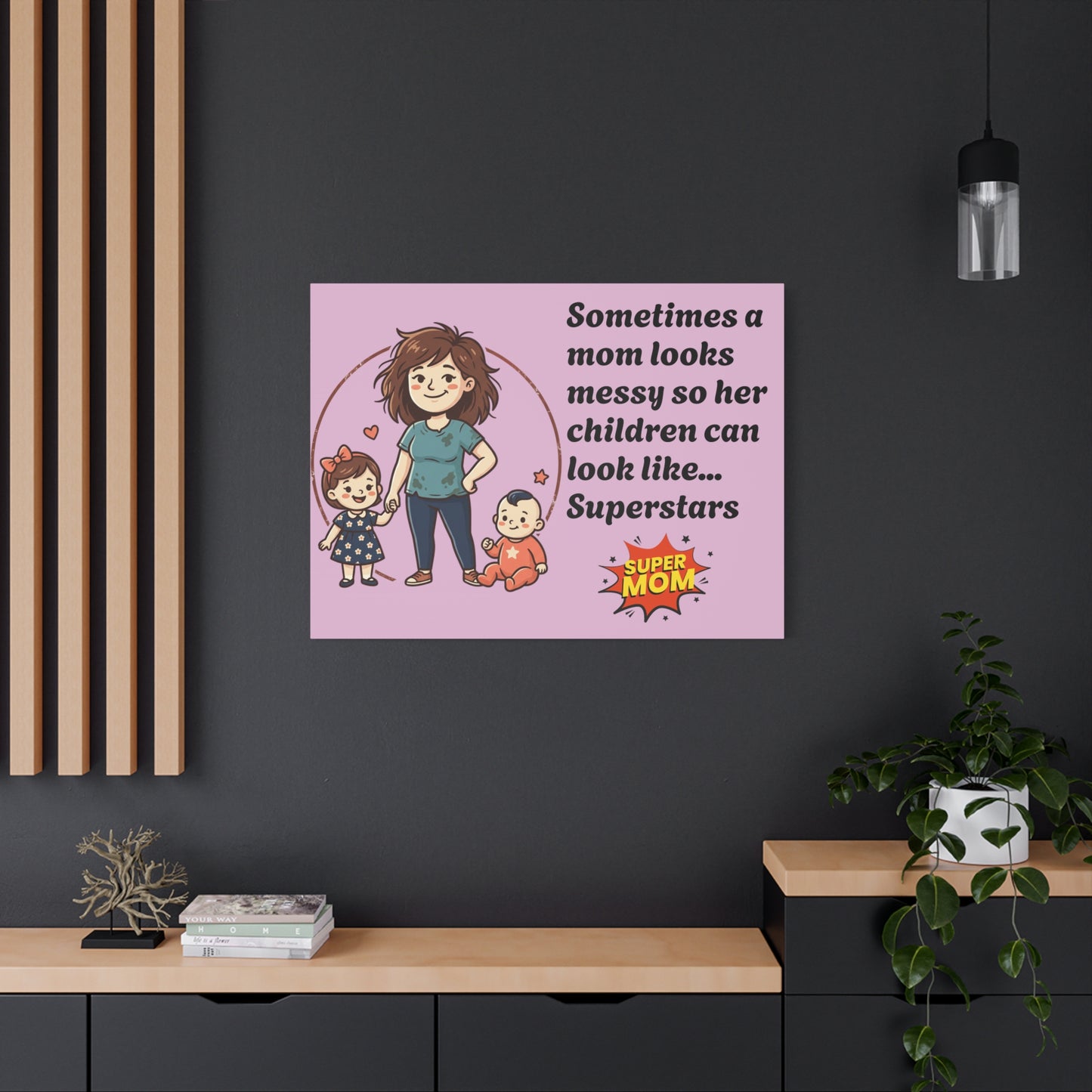 Super Mom Canvas