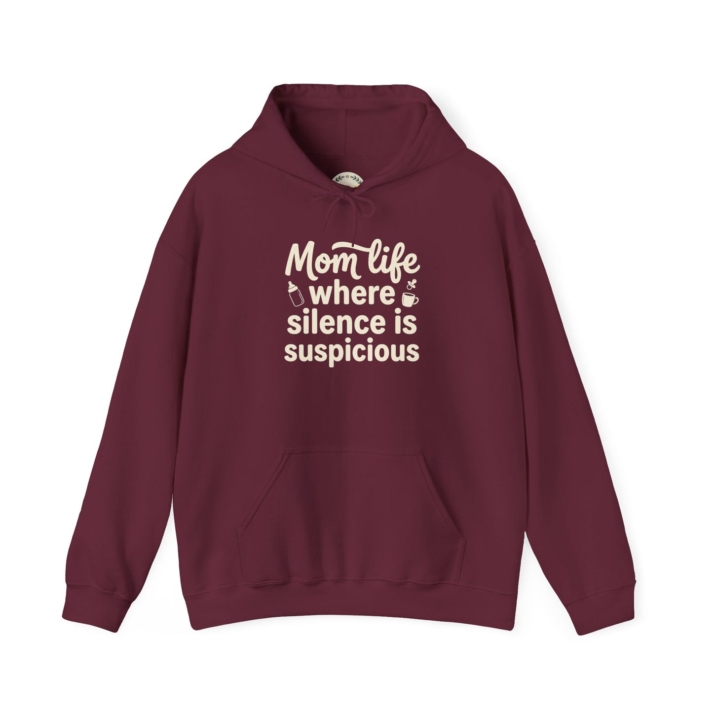 Mom Life Hoodie - "Mom Life: Where Silence Is Suspicious" Cozy Pullover for Moms, Funny Mother's Day Gift