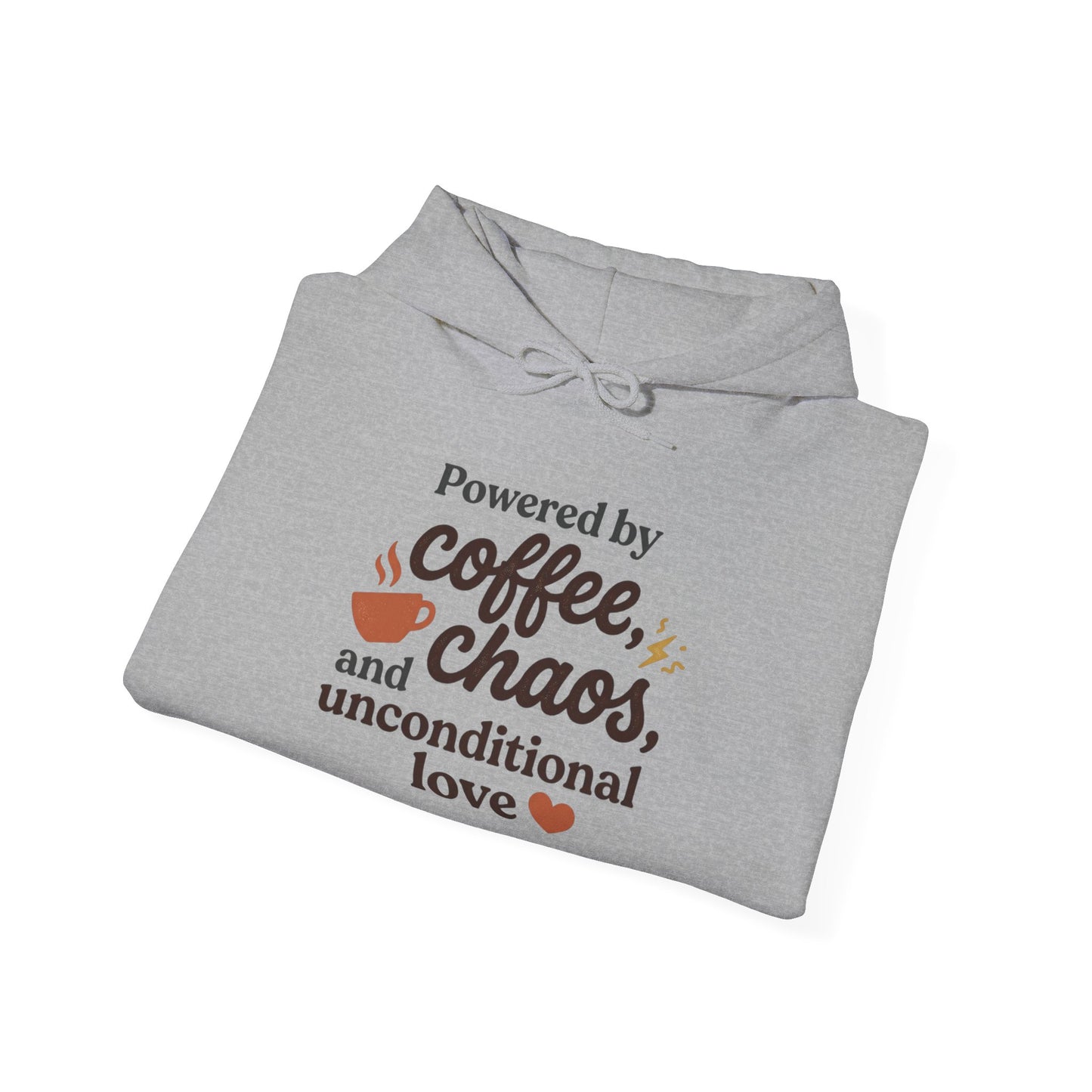 Hoodie — "Powered by Coffee, Chaos, and Unconditional Love" Cozy Graphic Pullover