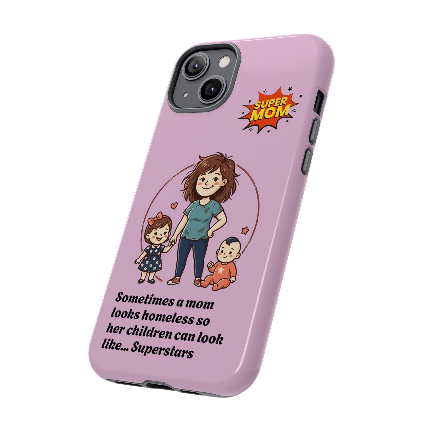 Super Mom Phone Case | Pink Phone Case, Mom Quote
