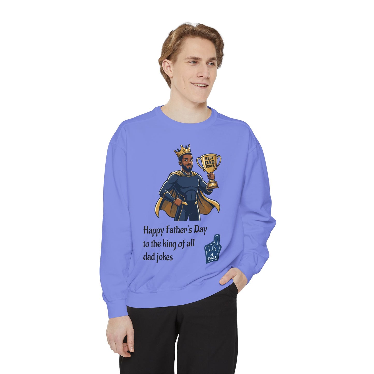 King of Dad Jokes Sweatshirt | Father's Day Dad Joke Tee