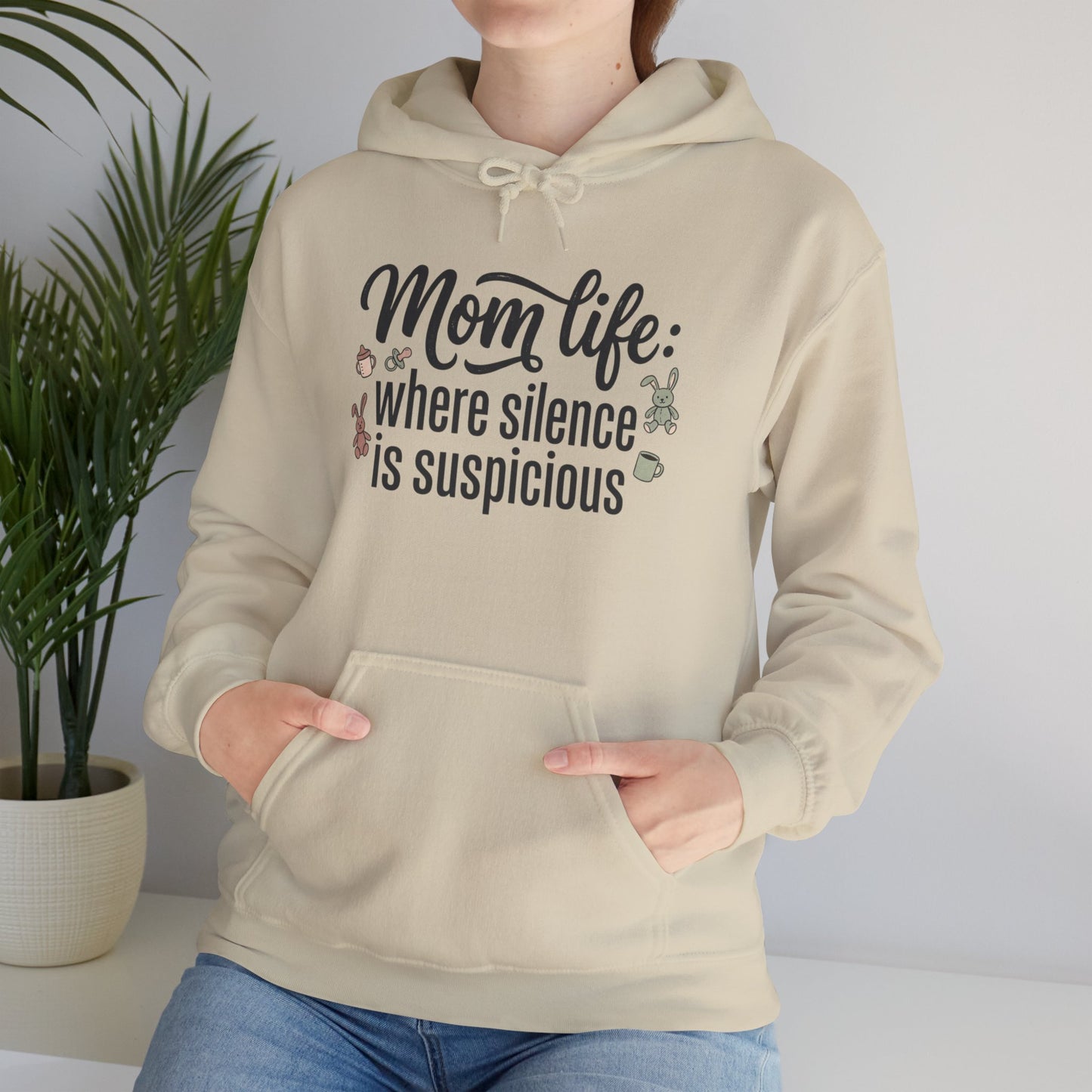 Mom Life Hoodie - "Mom Life: Where Silence Is Suspicious" Cozy Pullover for Moms, Funny Mother's Day Gift