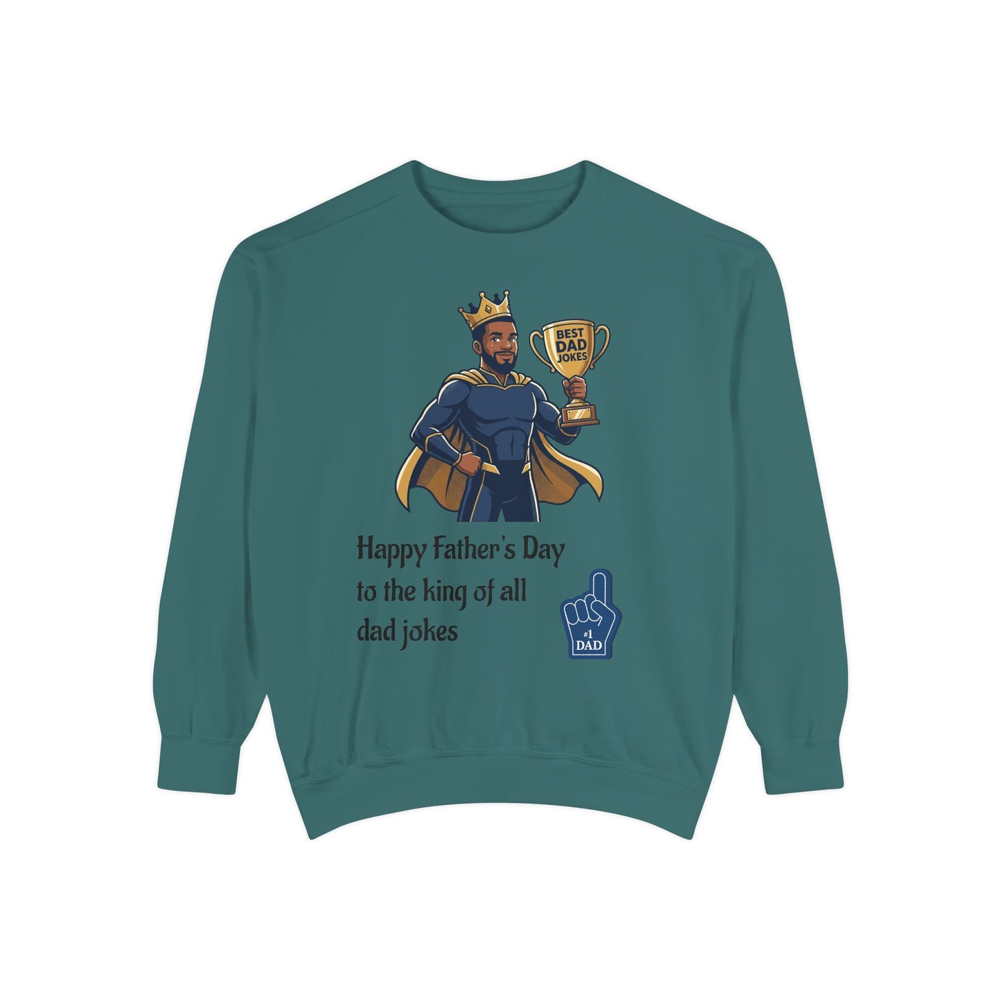 King of Dad Jokes Sweatshirt | Father's Day Dad Joke Tee