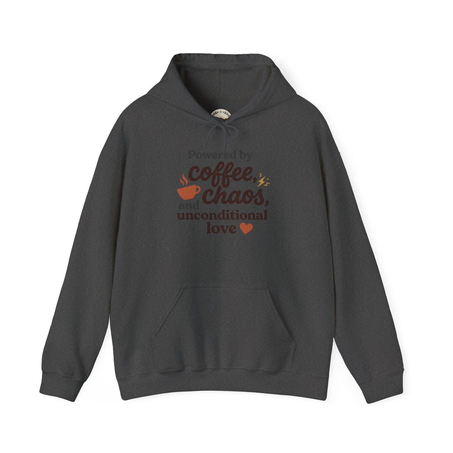 Hoodie — "Powered by Coffee, Chaos, and Unconditional Love" Cozy Graphic Pullover